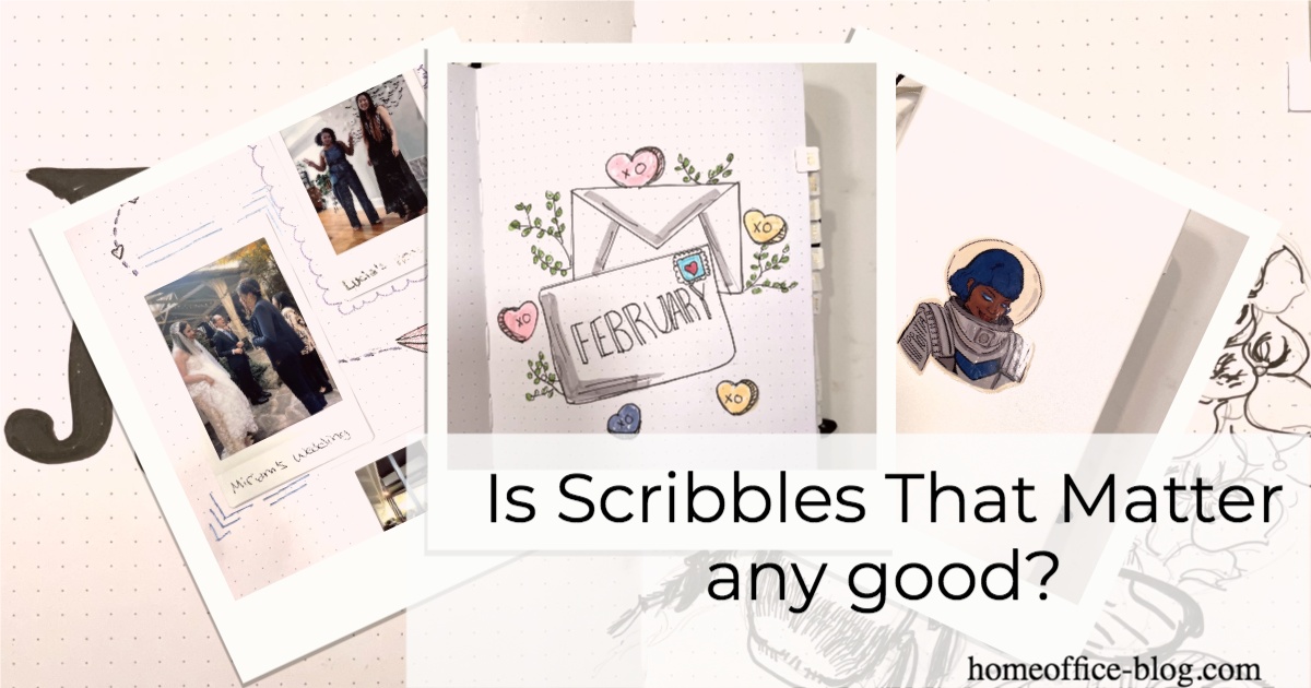 Scribbles That Matter – Six Months Later (a review) - Little Miss Rose